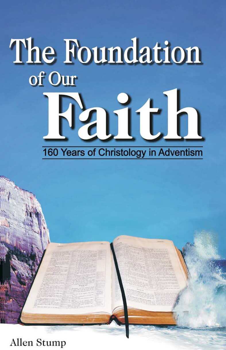 The Foundation of Our Faith